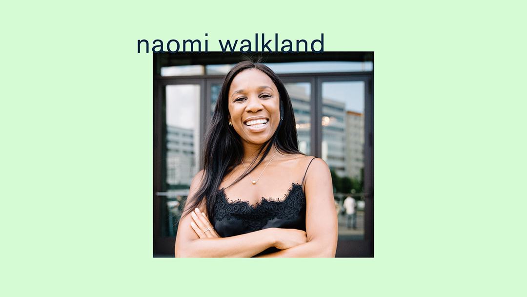 Our Role Models: Naomi Walkland